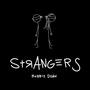 Strangers