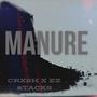 Manure (feat. EZ $tACKS) [Explicit]