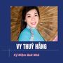 Kỷ Niệm Quê Nhà