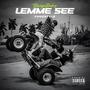 Lemme See Freestyle (Explicit)