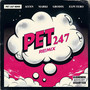 PET 247 (REMIX) [Explicit]