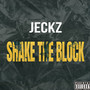 Shake The Block (Explicit)