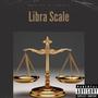 Libra Scale (feat. Tru Blu)