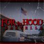 For The Hood (Explicit)