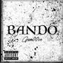 Bando (Explicit)