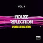 House Reflection, Vol. 4 (Upcoming Club House Anthems)