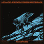 Le Macchine Non Possono Pregare (Explicit)