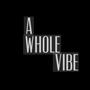 Whole Vibe (feat. DT Jetson) [Explicit]