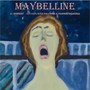 Maybelline (feat. Kyle Falconer & Frankie Siragusa)