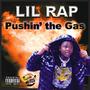 Pushin' The Gas (Explicit)