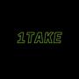 1 Take (Explicit)