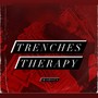 Trenches Therapy (Explicit)