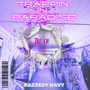 Trappin in Paradise (Explicit)
