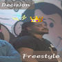 Decizion Freestyle (Explicit)