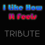 I Like How It Feels (feat. Pitbull & The WAV.s)