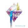 Waterfall - EP (Explicit)