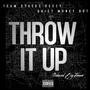 Throw It Up (feat. Quiet Money Dot) [Explicit]