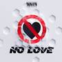 No Love