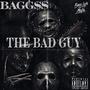 The Bad Guy (Explicit)