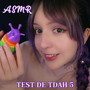 Asmr Test de TDAH 5