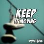 Keep It Moving