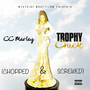 Trophy Chick (Chopped & Screwed) [Explicit]