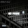 No Pride (feat. Vicky Velly) [Explicit]