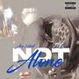 Not Alone (feat. Lil Cam)