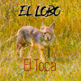 El Lobo (Explicit)