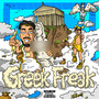 Greek Freak (Explicit)