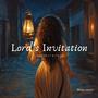 LORD's Invitation