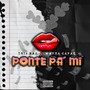 Ponte Pa Mi (Explicit)