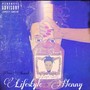 Lifestyle Henny (Explicit)