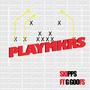 PLAYMKRS (feat. G Goofs) [Explicit]