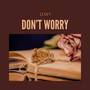 Don't Worry