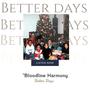 Better Days (feat. Ybl Sinatra & Ajanae) [Explicit]