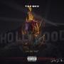 Hollywood (feat. Dah & Touré) [Explicit]