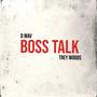 Boss Talk (feat. Trey Woods) [Explicit]