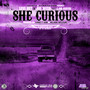 She Curious (Slowed & Chopped)