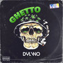 Ghetto (Explicit)