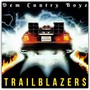 Trailblazers (Explicit)