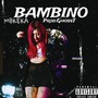 Bambino (Explicit)