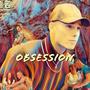 Obsession (Explicit)