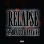 RELAPSE (feat. S0RA333 & BabyIke) [Explicit]