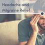 Headache and Migraine Relief: Relaxing Music, Delta Waves Healing Music