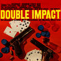 Double Impact