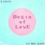 Begin of Love' 1st Mini