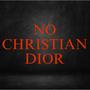 No Christian Dior (feat. Brudda Lou & Own) [Explicit]