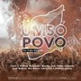 Um Só Povo (Por Cabo Delgado) [feat. Slady Fernandes, Weyder Jads, Hilton Dourado, José Manuel, Win Benzo, Kevin Yav & Jennifer Amaral]