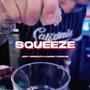 Squeeze (feat. Joey Vermouth) [Explicit]